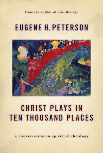 Christ Plays in Ten Thousand Places Cover