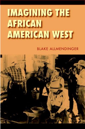 Imagining the African American West (Race and Ethnicity in the American West) Cover