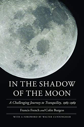 In the Shadow of the Moon: A Challenging Journey to Tranquility, 1965-1969 (Outward Odyssey: A People's History of S) Cover