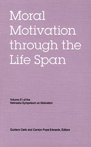 Moral motivation through the life span Cover