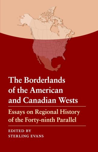The Borderlands of the American and Canadian Wests Cover