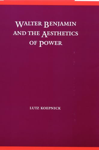 Walter Benjamin and the aesthetics of power Cover