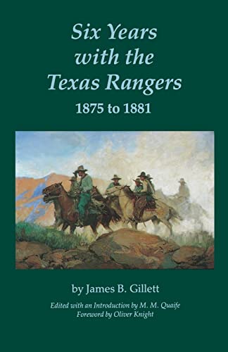 Six years with the Texas Rangers, 1875 to 1881 Cover