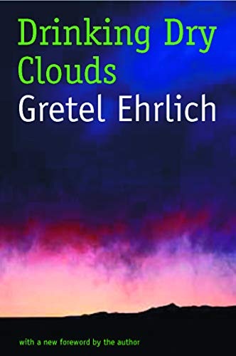 Drinking Dry Clouds: Stories From Wyoming Poster