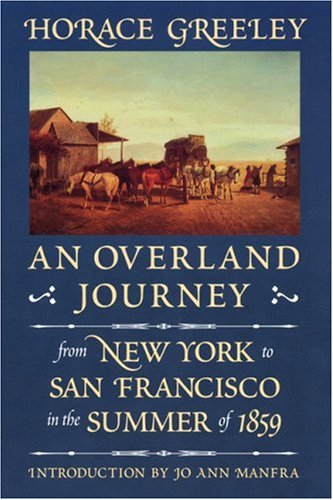 An overland journey from New York to San Francisco in the summer of 1859 Cover