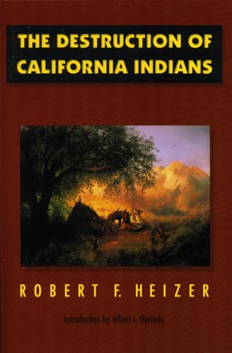 The Destruction of California Indians Cover