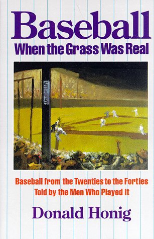 Baseball when the grass was real Cover