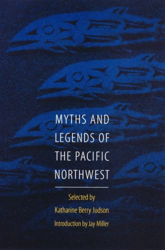 Myths and legends of the Pacific Northwest Cover