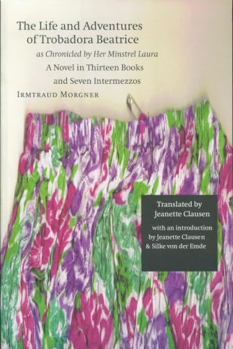The life and adventures of Trobadora Beatrice as chronicled by her minstrel Laura Cover