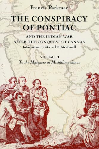 The conspiracy of Pontiac and the Indian war after the conquest of Canada Cover