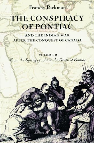The conspiracy of Pontiac and the Indian war after the conquest of Canada Cover