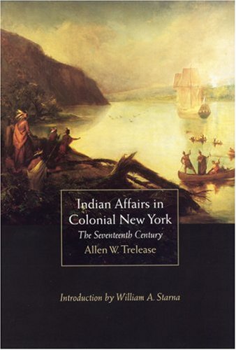 Indian affairs in colonial New York Cover
