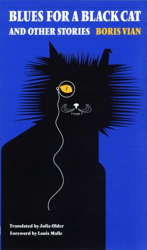 Blues for a Black Cat and Other Stories (French Modernist Library) Cover