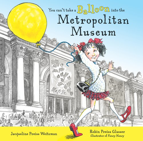 You Can't Take a Balloon Into The  Metropolitan Museum Cover