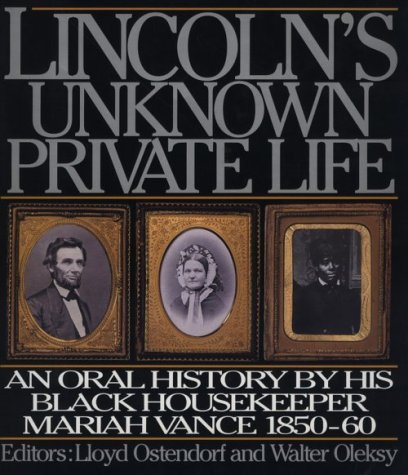 Lincoln's Unknown Private Life Cover