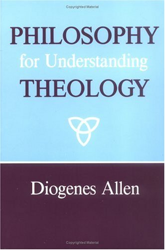 Philosophy for understanding theology Cover