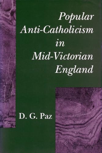 Popular anti-Catholicism in Mid-Victorian England Cover