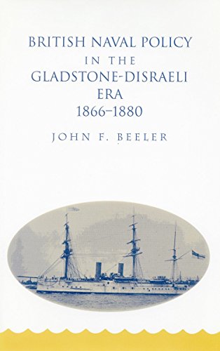 British naval policy in the Gladstone-Disraeli era, 1866-1880 Cover