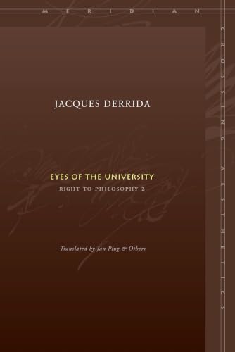 Eyes of the University: Right to Philosophy 2 (Meridian: Crossing Aesthetics) Cover
