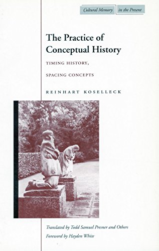 The practice of conceptual history Cover