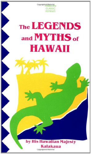 The legends and myths of Hawaii Cover