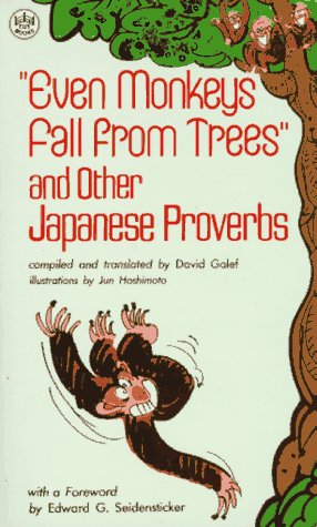 "Even Monkeys Fall from Trees" and Other Japanese Proverbs Cover