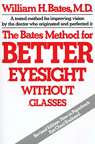 The Bates method for better eyesight without glasses Cover