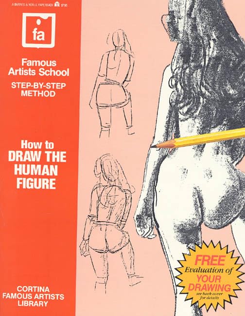 How to Draw the Human Figure: Famous Artists School, Step-by-Step Method (Famous Artists School : Step-By-Step Method) Cover