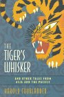 The tiger's whisker, and other tales from Asia and the Pacific Cover