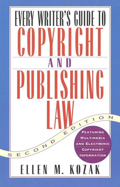 Everywriter's guide to copyright and publishing law Cover