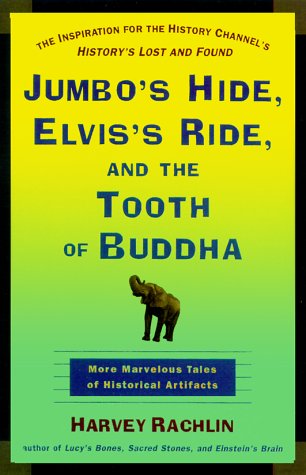 Jumbo's hide, Elvis's ride, and the tooth of Buddha Cover