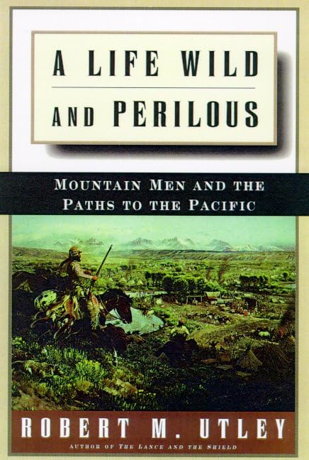 A Life Wild and Perilous Cover