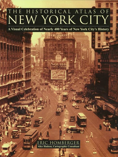 The Historical Atlas of New York City Cover