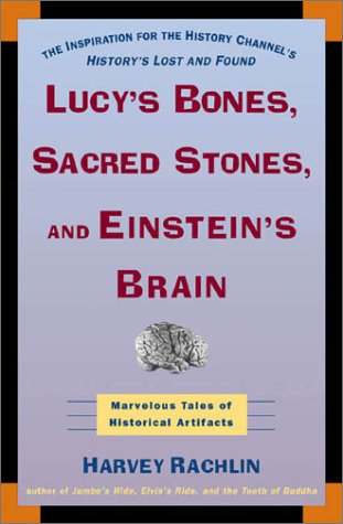 Lucy's Bones, Sacred Stones & Einstein's Brain Cover