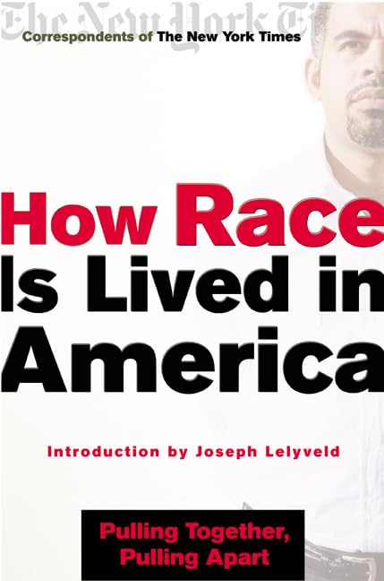 How race is lived in America Cover
