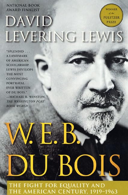 W.E.B. DuBois--the fight for equality and the American century, 1919-1963 Cover