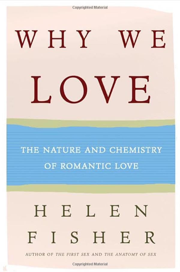 Why We Love: The Nature and Chemistry of Romantic Love Poster