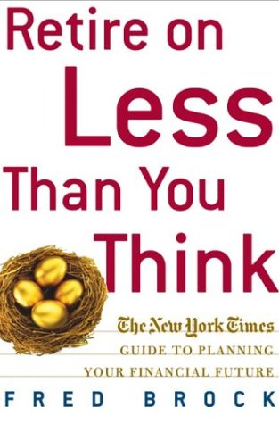 Retire on less than you think Cover