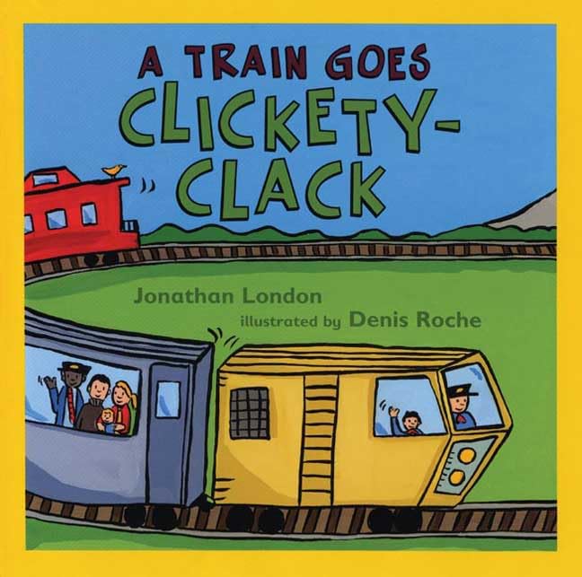 A Train Goes Clickety-Clack Cover