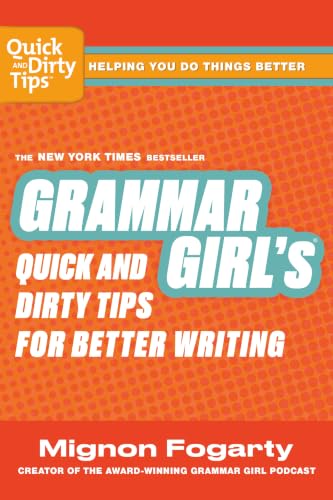 Grammar Girl's quick and dirty tips for better writing Cover
