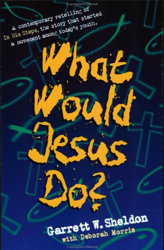 What Would Jesus Do? Cover