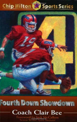 Fourth down showdown / Clair Bee ; [updated by Cynthia and Randall Farley]. Cover