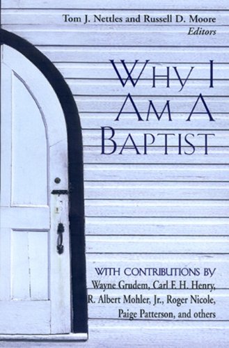 Why I Am a Baptist Cover
