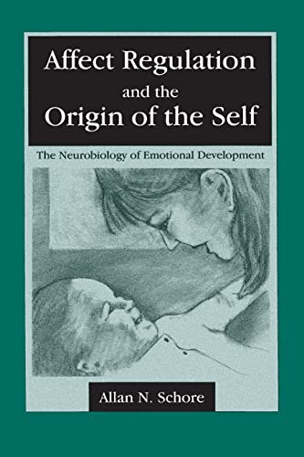 Affect Regulation and the Origin of the Self Cover