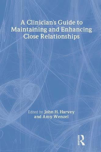 A clinician's guide to maintaining and enhancing close relationships Cover