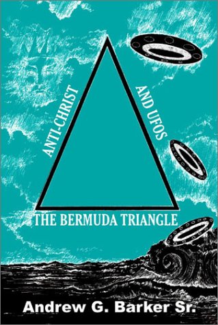 The Bermuda Triangle, Antichrist, and UFOs Cover