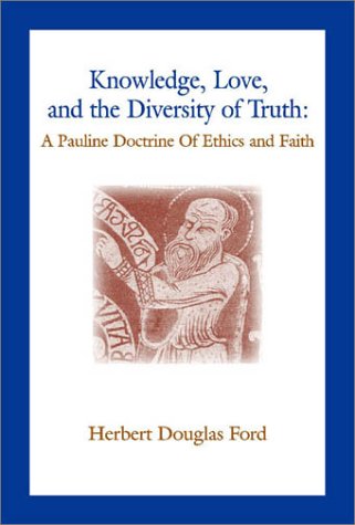 Knowledge, Love, and the Diversity of Truth Cover
