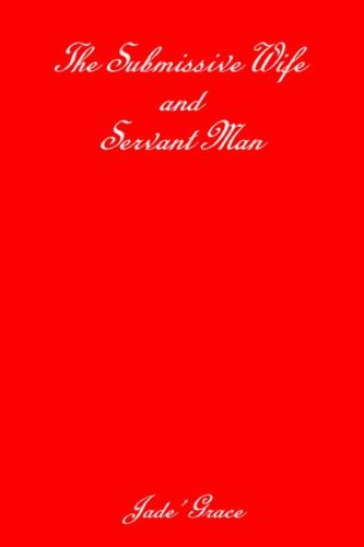 The Submissive Wife and Servant Man Cover