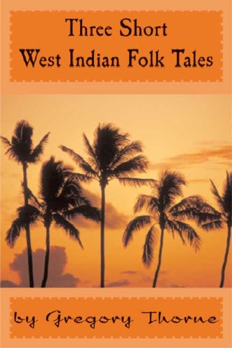 Three Short West Indian Folk Tales Cover