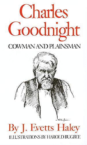 Charles Goodnight: Cowman and Plainsman Poster